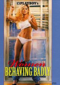 Playboy: Women Behaving Badly  () 1997  online